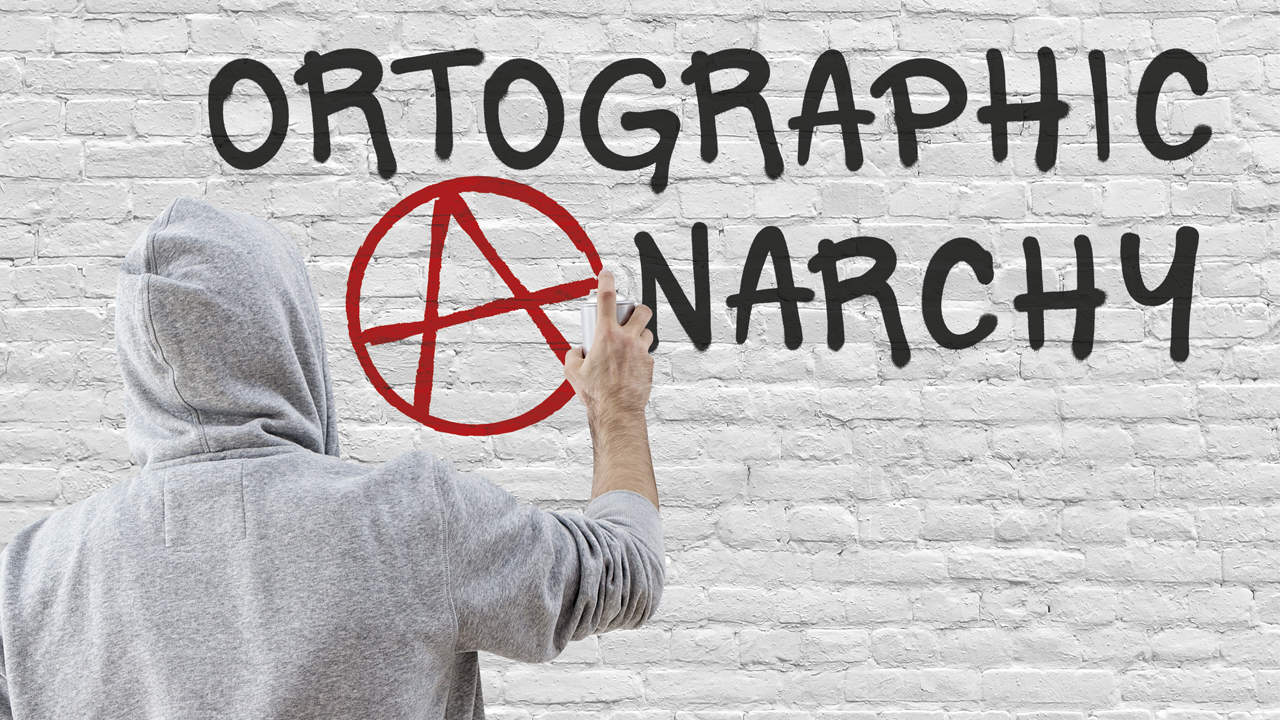 Ortography anarchy