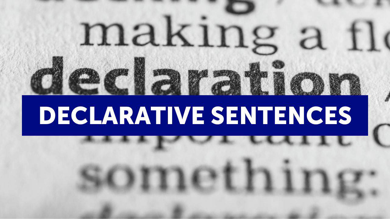 Oraciones declarativas en inglés (declarative sentences)