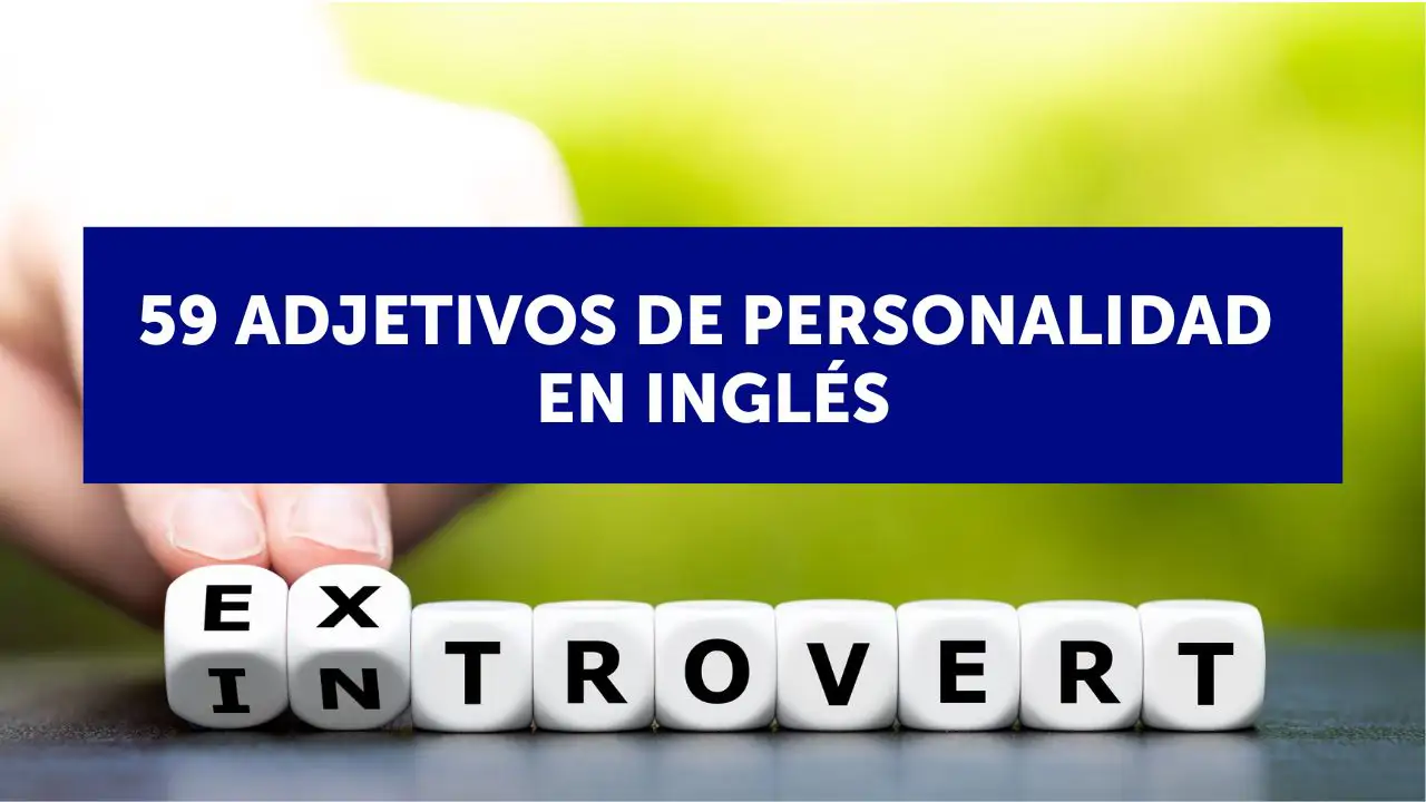 59 adjetivos de personalidad en inglés